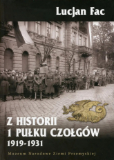 Z Historii 1 Pułku Czołgów - Fac Lucjan | mała okładka