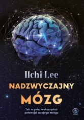 Nadzwyczajny mózg - Ilchi Lee | mała okładka