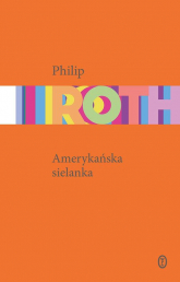 Amerykańska sielanka - Philip Roth | mała okładka