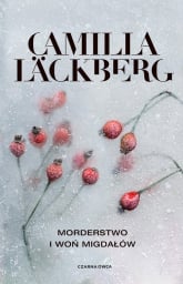 Morderstwa i woń migdałów - Camilla Läckberg | mała okładka