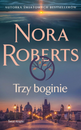 Trzy boginie - Nora Roberts | mała okładka