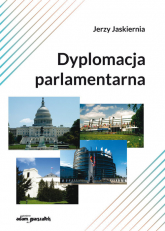 Dyplomacja parlamentarna - Jerzy Jaskiernia | mała okładka
