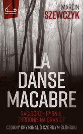 La danse macabre - Marcin Szewczyk | mała okładka