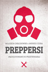 Preppersi - Chełchowski Wojciech, Czuba Andrzej | mała okładka