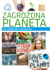 Zagrożona planeta Poradnik dla młodzieży - Krzysztof Ulanowski | mała okładka