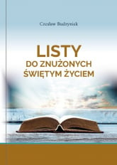 Listy do znużonych świętym życiem - Czesław Budzyniak | mała okładka
