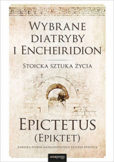Wybrane diatryby i Encheiridion Stoicka sztuka życia - (Epiktet) Epictetus | mała okładka