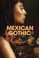 Mexican Gothic - Silvia Moreno-Garcia | mała okładka