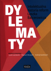 Dylematy Intelektualna historia reform Leszka Balcerowicza -  | mała okładka