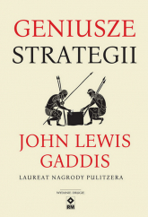 Geniusze strategii - John Lewis Gaddis | mała okładka