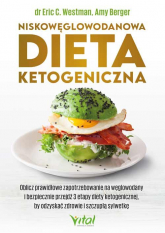 Niskowęglowodanowa dieta ketogeniczna - Amy Berger, Westman Eric C. | mała okładka