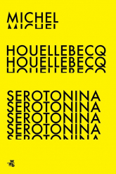 Serotonina - Michel Houellebecq | mała okładka