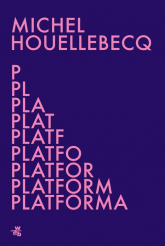 Platforma - Michel Houellebecq | mała okładka