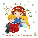 Moje osiem cudów - Amanda Kruk-Gawędzka | mała okładka