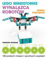Lego Mindstorms Wynalazca Robotów Księga pomysłów - Isogawa Yoshihito | mała okładka