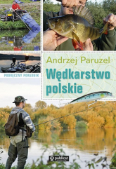Wędkarstwo polskie Podręczny poradnik - Andrzej Paruzel | mała okładka