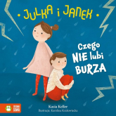 Julka i Janek Czego nie lubi burza - Kasia Keller | mała okładka