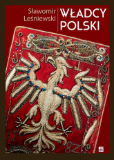 Władcy Polski - Sławomir Leśniewski | mała okładka