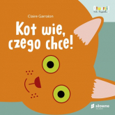 Kot wie czego chce! Otwarci na świat - Claire Garralon | mała okładka