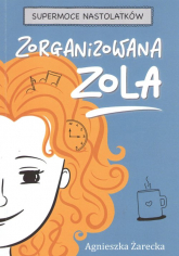Zorganizowana Zola / Agnieszka Żarecka - Agnieszka Żarecka | mała okładka