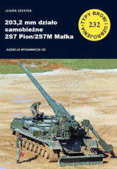 203,2 mm działo samobieżne 2S7 Pion/2S7M Małka - Leszek Szostek | mała okładka