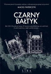 Czarny Bałtyk - Maciej Paterczyk | mała okładka