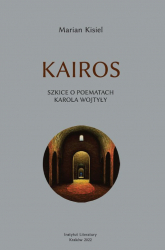 Kairos Szkice o poematach Karola Wojtyły - Marian Kisiel | mała okładka