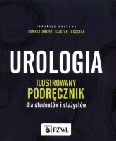 Urologia Ilustrowany podręcznik dla studentów i stażystów - Kajetan Juszczak, Tomasz Drewa | mała okładka