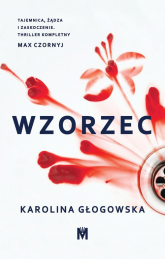 Wzorzec - Karolina  Głogowska | mała okładka