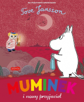 Muminek i nowy przyjaciel - Tove Jansson | mała okładka