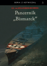 Pancernik Bismarck - Mullenheim-Rechberg Burkard Freiherr | mała okładka