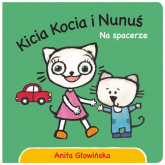Kicia Kocia i Nunuś. Na spacerze - Anita Głowińska | mała okładka