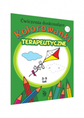 Kolorowanki terapeutyczne dla dzieci 4 3-5 lat - Monika Ostrowska | mała okładka