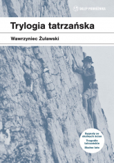 Trylogia tatrzańska - Wawrzyniec Żuławski | mała okładka