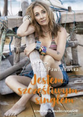 Jestem szczęśliwym singlem O związkach, miłości i szczęściu - Beata Pawlikowska | mała okładka