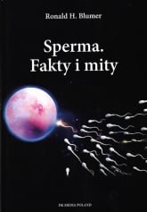 Sperma Fakty i mity - Blumer Ronald H. | mała okładka