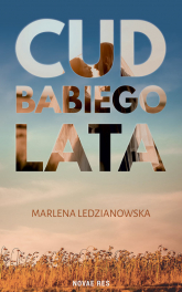 Cud babiego lata - Marlena Ledzianowska | mała okładka