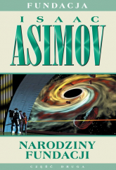 Narodziny Fundacji - Isaac Asimov | mała okładka