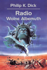 Radio Wolne Albemuth - Philip K. Dick | mała okładka