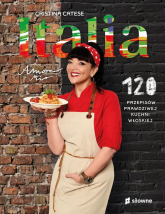 Italia Amore mio 120 przepisów prawdziwej kuchni włoskiej - Cristina Catese | mała okładka