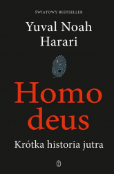 Homo deus Krótka historia jutra - Harari Yuval Noah | mała okładka