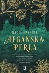 Afgańska perła - Nadia Hashimi | mała okładka