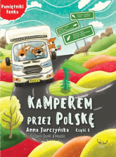 Kamperem przez Polskę Część 1 - Anna Jurczyńska | mała okładka
