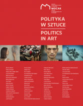 Polityka w sztuce Politics in art. - Praca zbiorowa | mała okładka