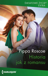 Historia jak z romansu - Roscoe Pippa | mała okładka