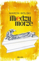 Międzymorze - Marcin Wolski | mała okładka