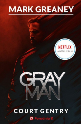 Gray Man Wydanie filmowe - Mark  Greaney | mała okładka
