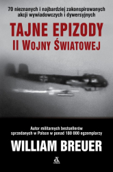 Tajne epizody II wojny światowej - William Breuer | mała okładka