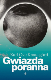 Gwiazda poranna - Karl Ove Knausgård | mała okładka