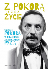 Z Pokorą przez życie - Krzysztof Pyzia, Wojciech Pokora | mała okładka
